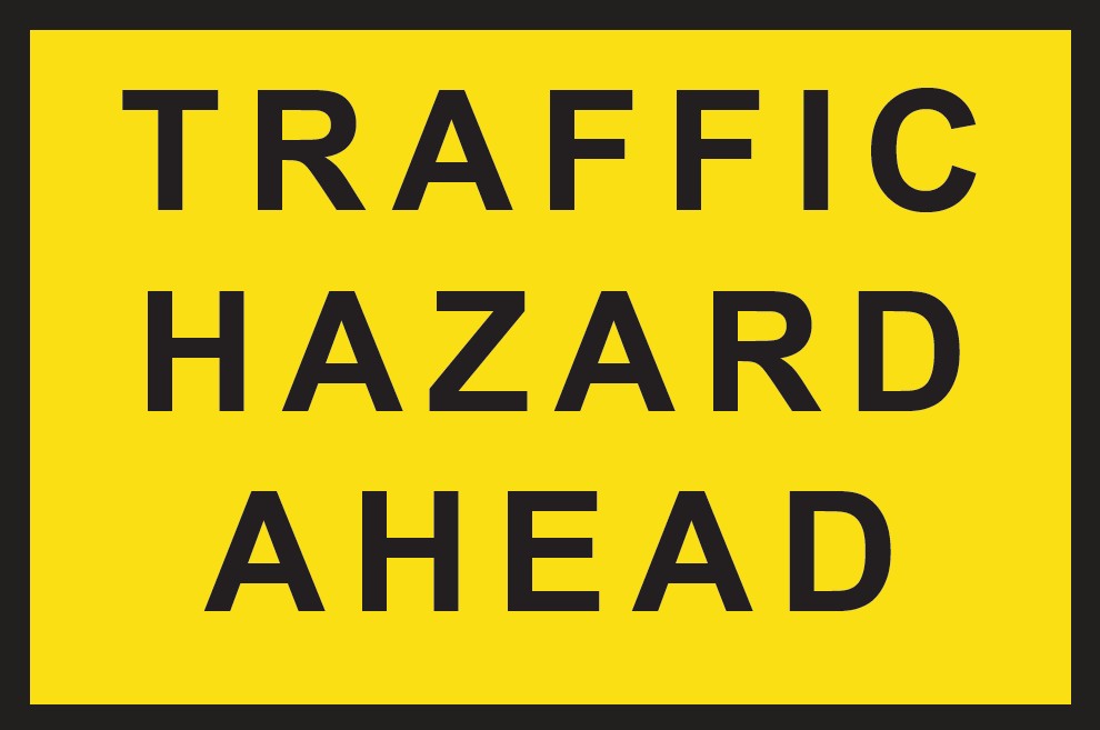 Boxed Edge Sign Metal Class 1W Reflective 1200 x 900mm - Traffic Hazard Ahead