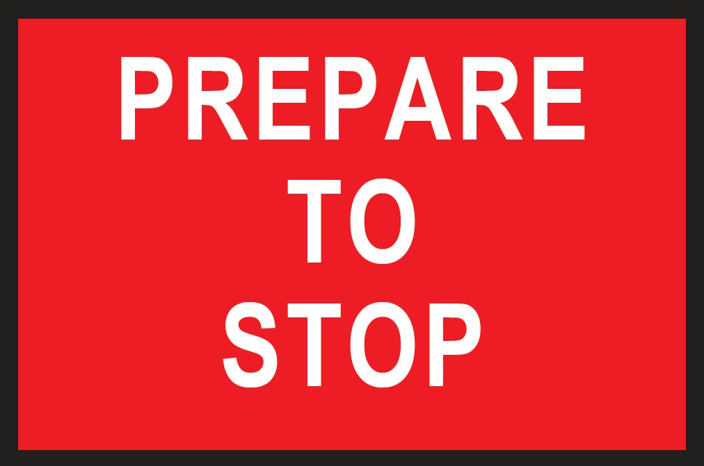 Metal Sign Boxed Edge 900 x 600mm - Prepare To Stop