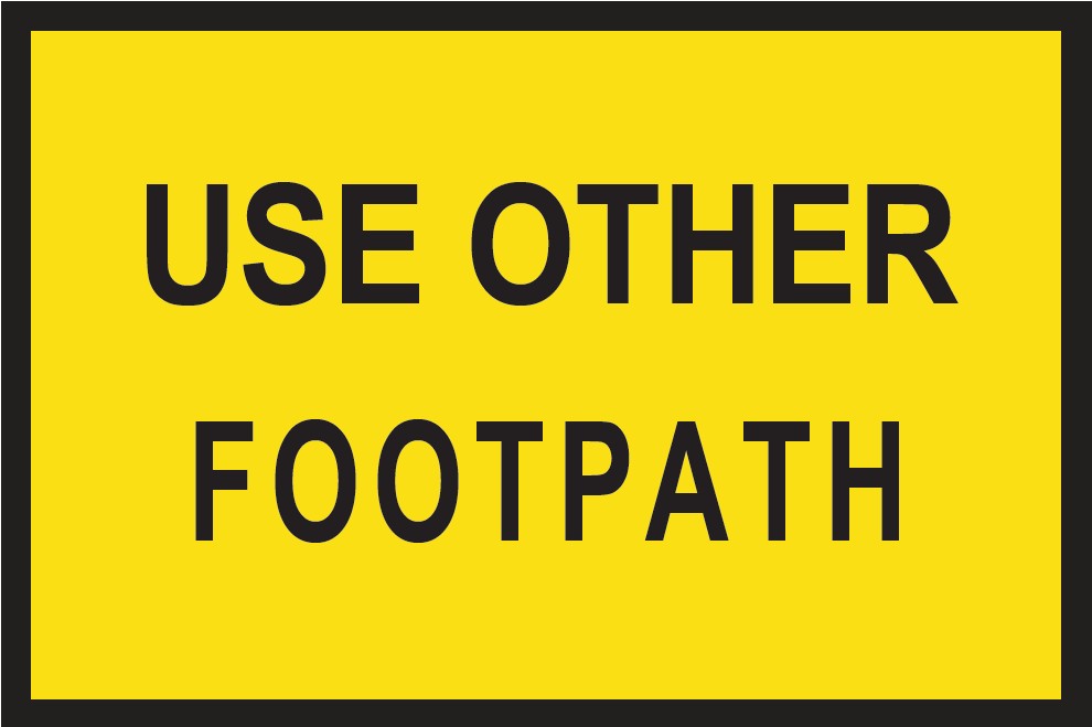 Metal Sign Boxed Edge 900 x 600mm - Use Other Footpath