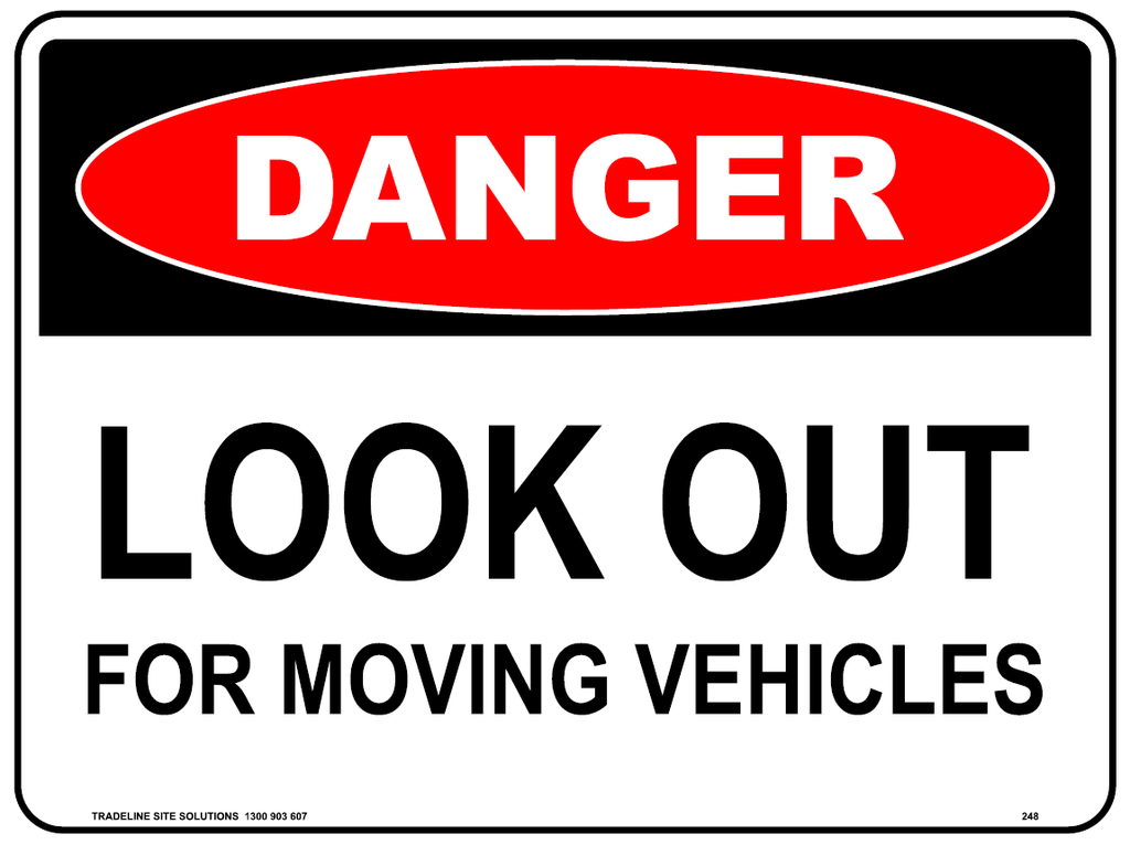 Safety Sign 600 x 450mm Coreflute - DANGER Look out for moving vehicles