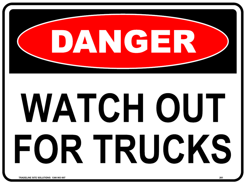 Safety Sign 600 x 450mm Coreflute - DANGER  Watch Out For Trucks