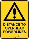 Safety Sign 600 x 450mm Coreflute - Distance to Overhead Powerlines (........m)
