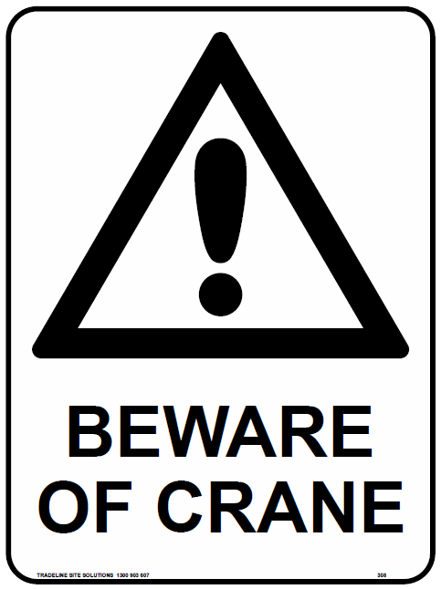 Safety Sign 600 x 450mm Corflute - Beware of Crane