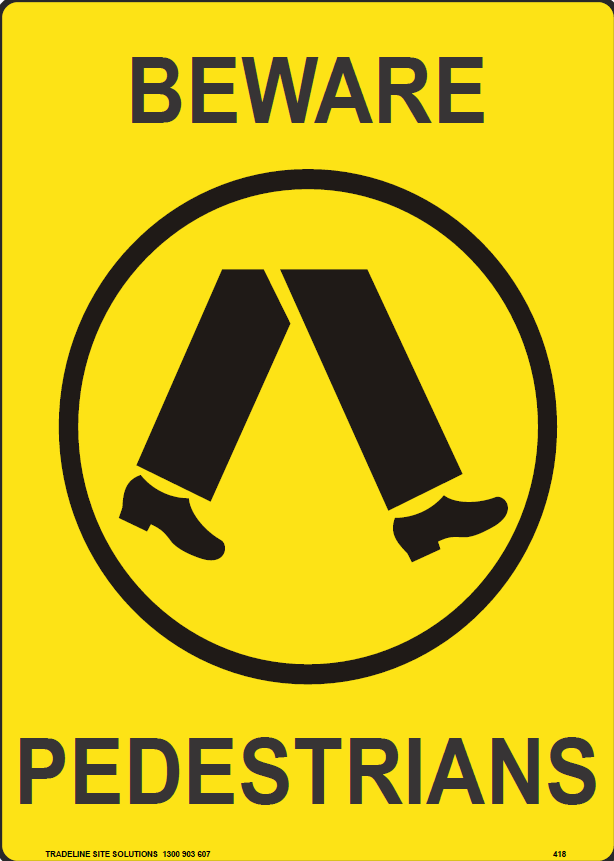 Safety Sign 600 x 450mm Corflute - Beware of Pedestrians