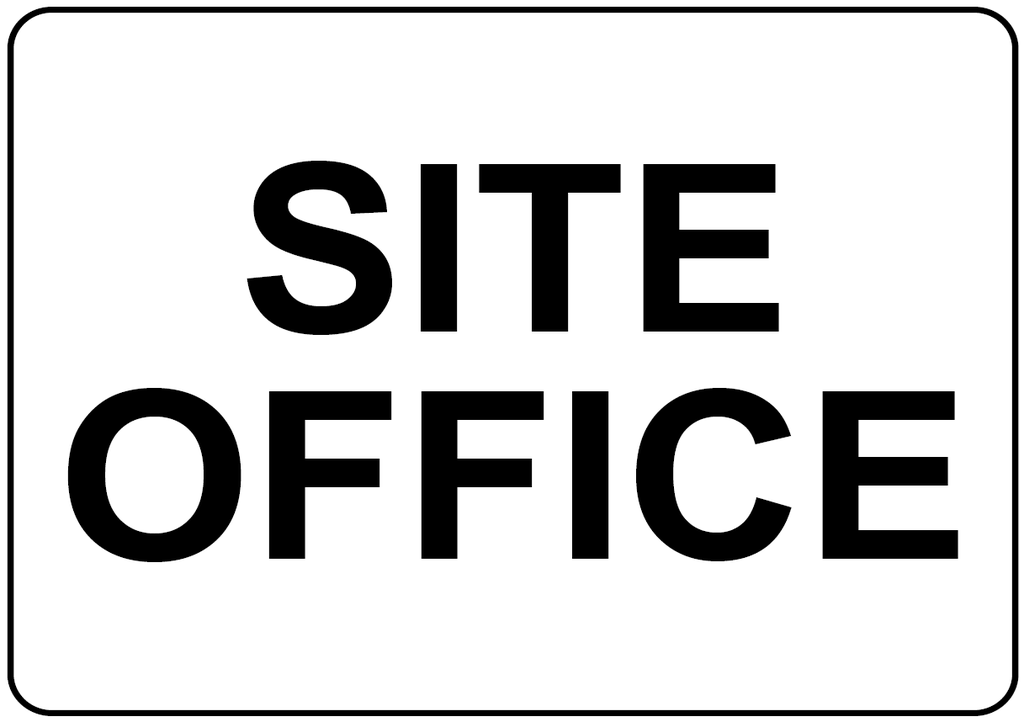 Safety Sign 600 x 450mm Coreflute - Site Office