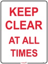Safety Sign 600 x 450mm Coreflute - Keep Clear At All Times