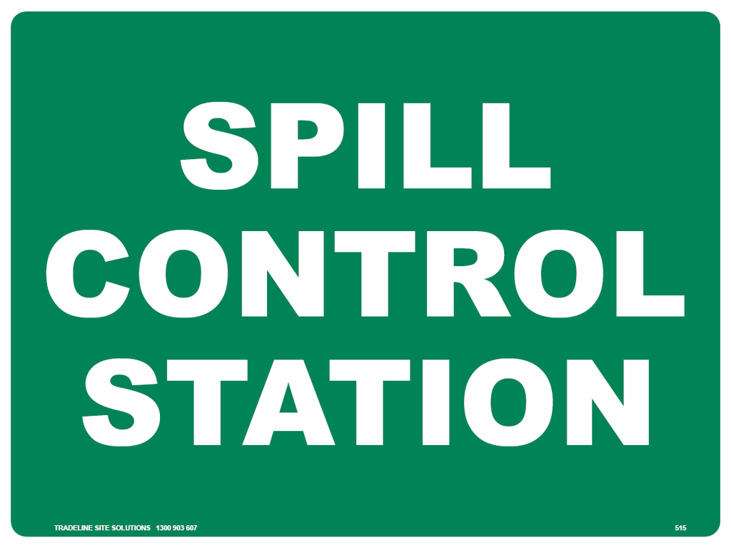 Safety Sign 600 x 450mm Coreflute - Spill Control Station