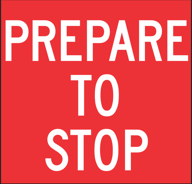 Multi Message Sign 600 x 600mm Class 1 Coreflute - Prepare To Stop