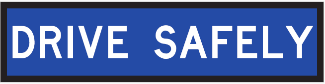 Multi Message Sign 1200 x 300mm Class 1 Coreflute - Drive Safely