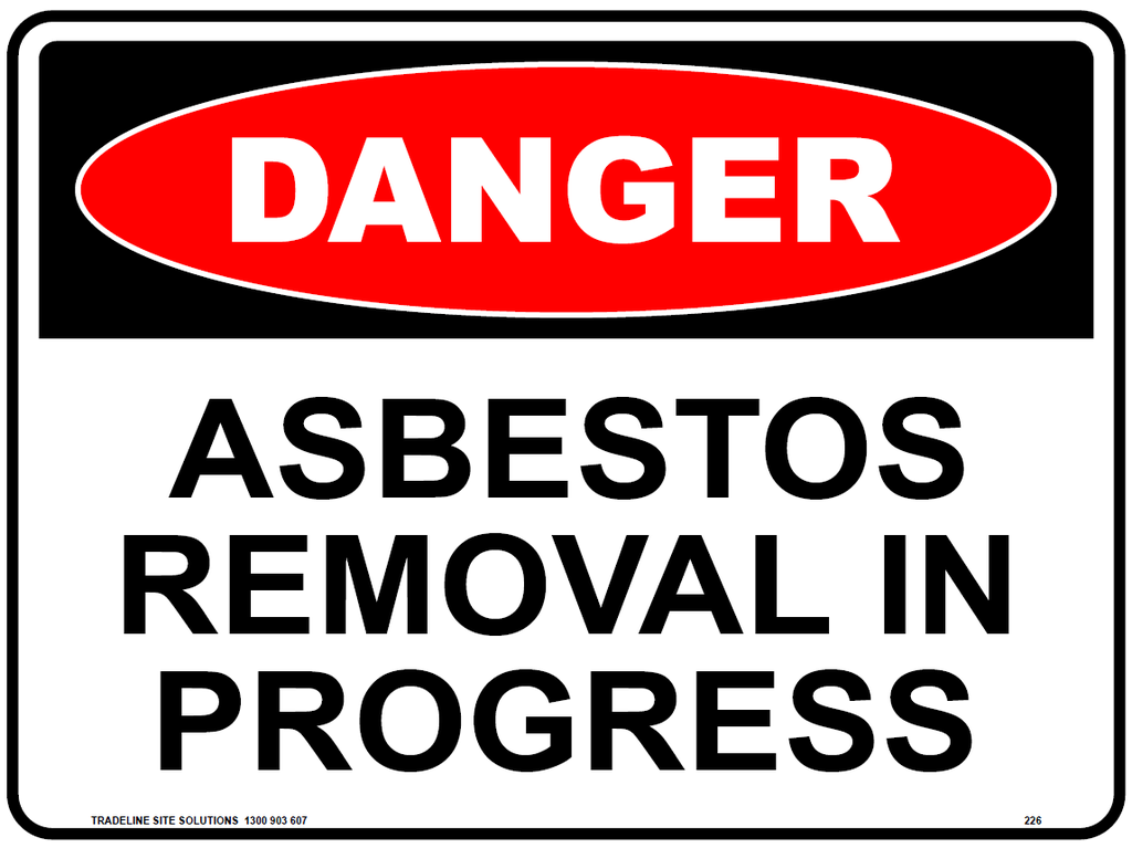 Safety Sign 600 x 450mm Coreflute - DANGER Asbestos Removal In Progress