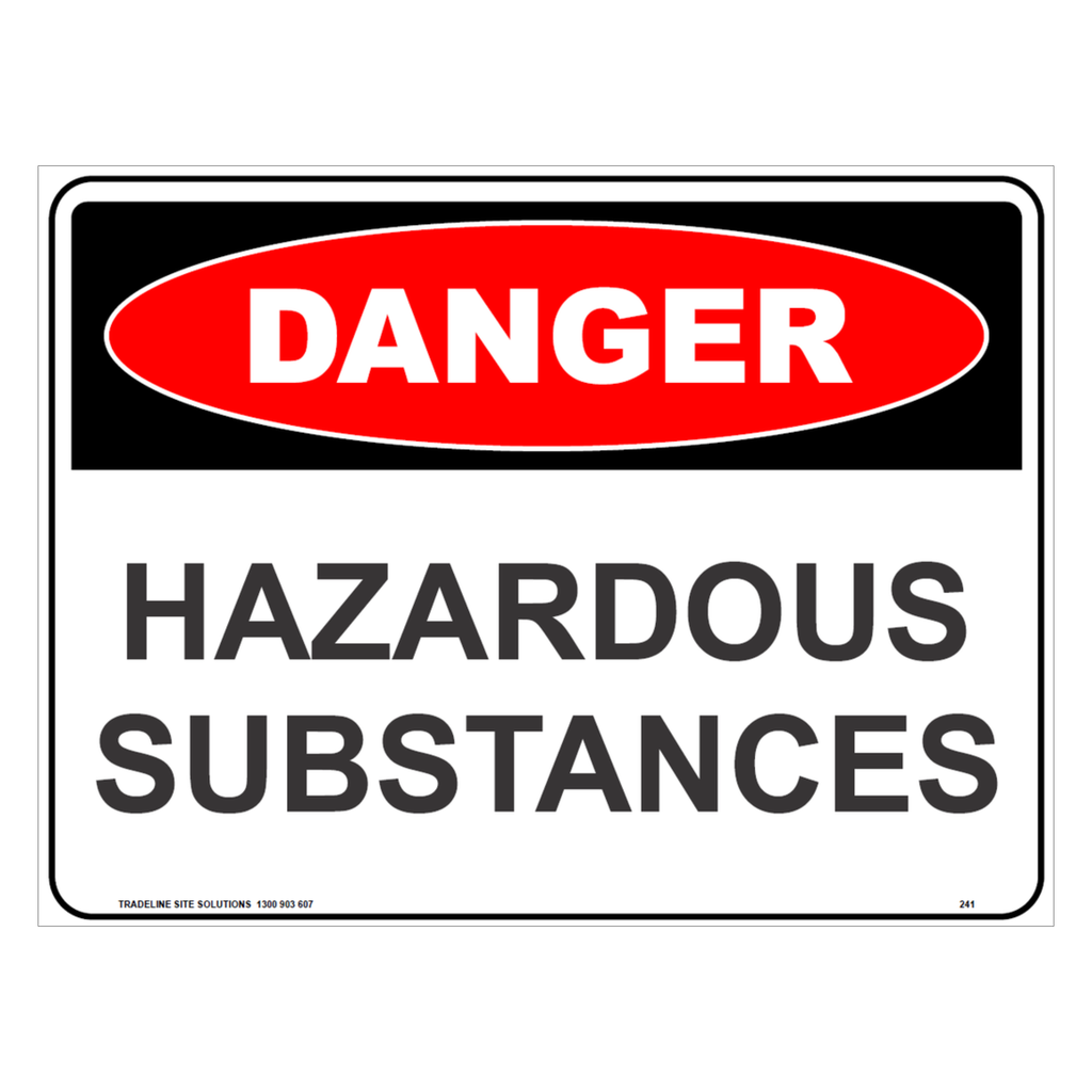 Safety Sign 600 x 450mm - DANGER Hazardous Substances