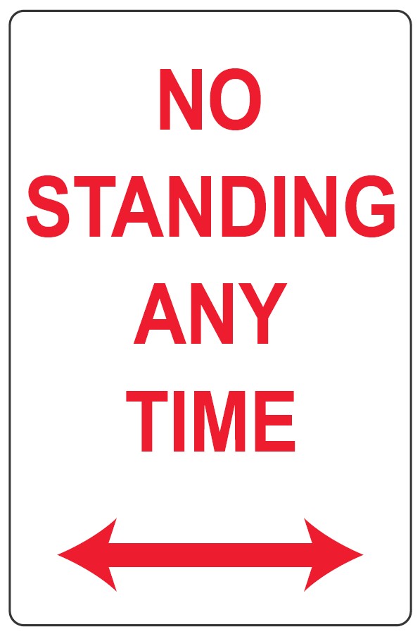 Safety Sign 300 x 450mm - No Standing Any time