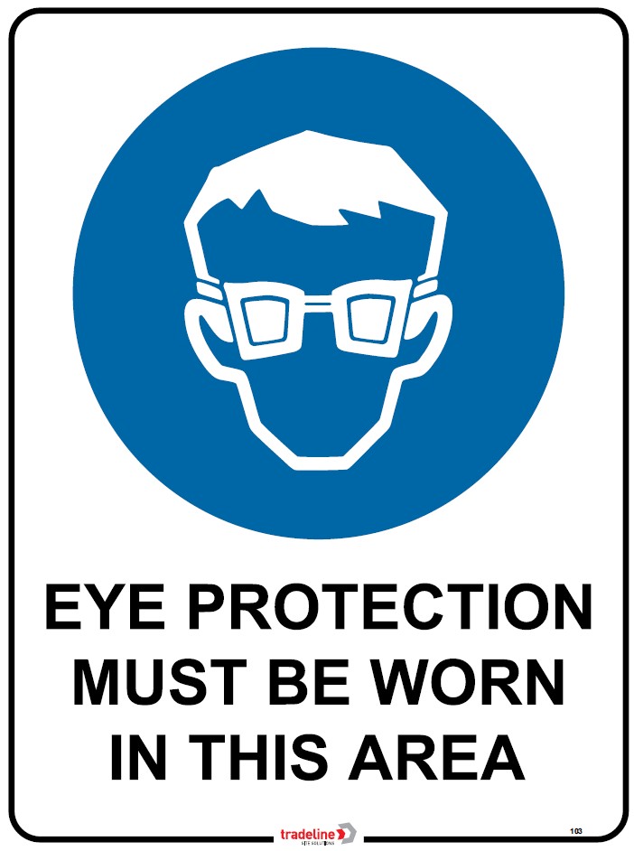 Safety Sign 600 x 450mm - Eye Protection must be worn
