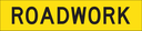 QLD Multi Message 1200 x 300mm Class 1 Reflective - Roadwork