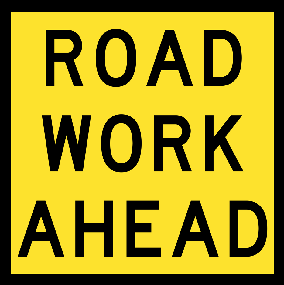 QLD Multi Message 600 x 600mm Class 1 Reflective - Road Work Ahead