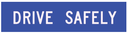 Victoria Multi Message 1200 x 300mm Class 1 Reflective - Drive Safely