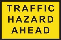 [SIGNT1-10] Boxed Edge Sign Metal Class 1W Reflective 1200 x 900mm - Traffic Hazard Ahead