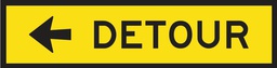 [SIGNT5-1A] Safety Sign 1200 x 300mm - Detour, Reflective