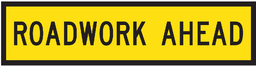 [TC1178C] Multi Message Sign 1200 x 300mm Class 1 Coreflute - Roadwork Ahead