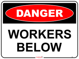 [SIGN262C] Safety Sign 600 x 450mm Coreflute - Danger Workers Below