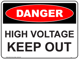 [SIGN211C] Safety Sign 600 x 450mm Coreflute - DANGER High Voltage Keep Out