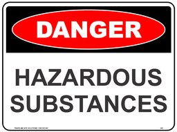 [SIGN241C] Safety Sign 600 x 450mm Coreflute - DANGER Hazardous Substances