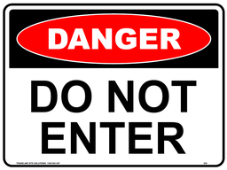 [SIGN236C] Safety Sign 600 x 450mm Coreflute - DANGER Do Not Enter