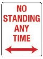 [SIGN427C] Safety Sign 300 x 450mm Corflute - No Standing Any time