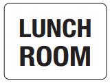 [SIGNA91C] Safety Sign 600 x 450mm Corflute - Lunch Room