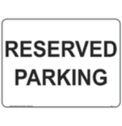 [SIGNA41C] Safety Sign 600 x 450mm Coreflute - Reserved Parking