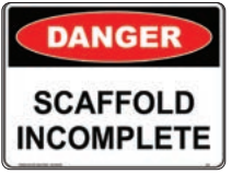 [SIGNA24C] Safety Sign 600 x 450mm Coreflute - Scaffold Incomplete